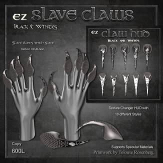 EZ Slave Claws, Black and Whites